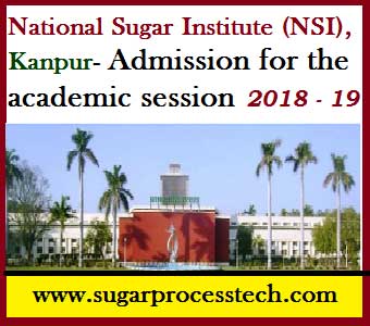 National Sugar Institute ( NSI ), Kanpur | Admission of academic session 2018-19