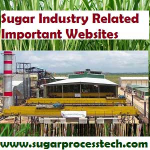 Sugar Industry Related Important links | World wide sugar cane & sugar technology related research institutes and sugar technologists associations.