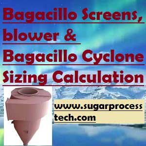 Role of Bagacillo in vacuum filter | bagacillo cyclone Capacity Calculation