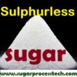 Sulphurless sugar production benefits and limitation |Specification