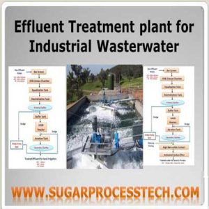 ETP plant process philosophies in sugar industry wastewater |flowchart for treatment of sugar mill waste